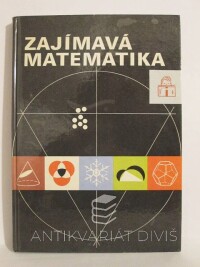 kolektiv, autorů, Zajímavá matematika, 1976