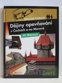 Macoun, Jiří, Dějiny opevňování v Čechách a na Moravě, 2012