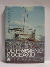 Štětina, Jaromír, Štěrba, Otakar, Od pramenů k oceánu, 1986