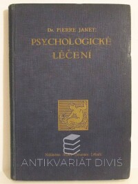 Janet, Pierre, Psychologické léčení, 1934