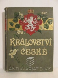 kolektiv, autorů, Království české I.: Střední Čechy, 1907