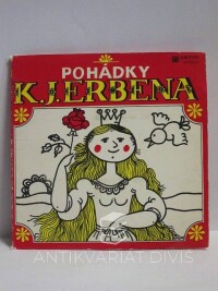 Erben, K. J., Henke, Josef, Pohádky K. J. Erbena, 1973