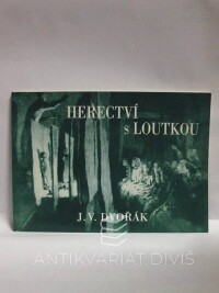Dvořák, Jan V., Herectví s loutkou, 1997