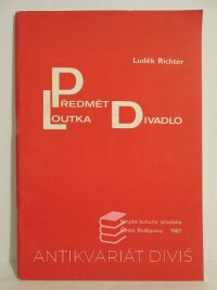 Richter, Luděk, Předmět, loutka, divadlo, 1987