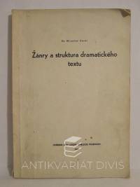 Česal, Miroslav, Žánry a struktura dramatického textu, 1969