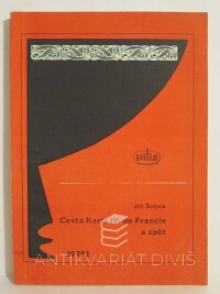 Šotola, Jiří, Cesta Karla IV. Do Francie a zpět, 1979