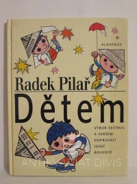 Brukner, Josef, Radek Pilař dětem, 2000