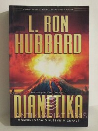 Hubbard, L. Ron, Dianetika: Moderní věda o duševním zdraví, 2009