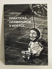 Richter, Luděk, Praktická dramaturgie v kostce, 2003