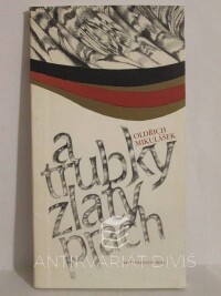 Mikulášek, Oldřich, A trubky zlatý prach, 1990