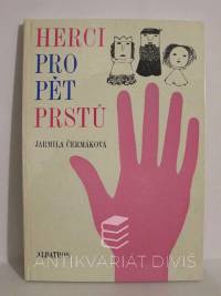Čermáková, Jarmila, Herci pro pět prstů, 1982