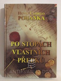 Pohanka, Henry Camillo, Po stopách vlastních předků, 2009