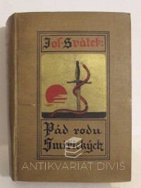 Svátek, Josef, Pád rodu Smiřických, 1927