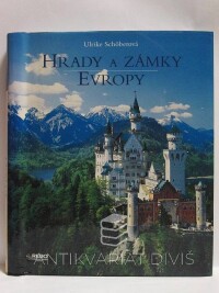 Schöberová, Ulrike, Hrady a zámky Evropy, 2007