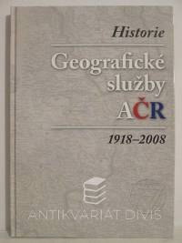kolektiv, autorů, Historie Geografické služby AČR 1918-2008, 2008