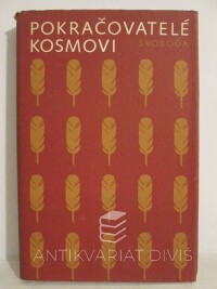 kolektiv, autorů, Pokračovatelé Kosmovi, 1974