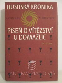 Vavřinec, z Březové, Husitská kronika - Píseň o vítězství u Domažlic, 1979