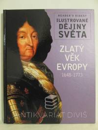 kolektiv, autorů, Zlatý věk Evropy 1648-1773, 2011