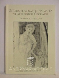 Všetečková, Zuzana, Středověká nástěnná malba ve středních Čechách, 1999