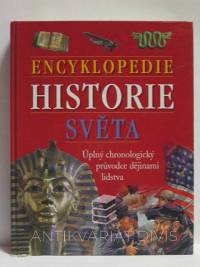 kolektiv, autorů, Encyklopedie historie světa: Úplný chronologický průvodce dějinami lidstva, 2001