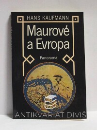 Kaufmann, Hans, Maurové a Evropa, 1982
