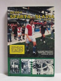 Zápotocký, Vladimír, Černoch, František, Kalát, Jaroslav, Derby Sparta-Slavia je věčné…, 1994