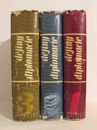 Chvostov, V. M., Semjonov, V. S., Skazin, S. D., Zorin, V. A., Dějiny diplomacie I, II, III, 1961