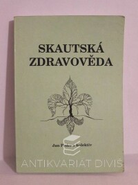 Písko, Jan, Skautská zdravověda, 1992