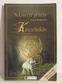 Gaskinová, Carol, Nekonečné příběhy: Kouzelníkův prsten, 2004