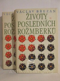 Březan, Václav, Životy posledních Rožmberků I, II, 1985