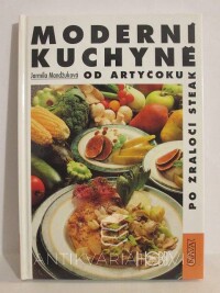 Mandžuková, Jarmila, Moderní kuchyně: Od artyčoku po žraločí steak, 1996