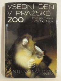 Veselovský, Z., Volf, J., Felix, J., Všední den v pražské zoo, 1983