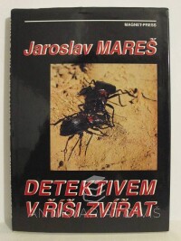 Mareš, Jaroslav, Detektivem v říši zvířat, 1994
