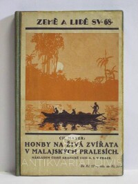 Mayer, Ch., Honby na živá zvířata v malajských pralesích, 1927