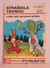 Štíplová, Ljuba, Němeček, Jaroslav, Čtyřlístek 37: Strašidla táhnou, 1974