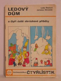 Štíplová, Ljuba, Němeček, Jaroslav, Čtyřlístek 65: Ledový dům, 1978