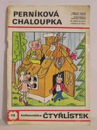 Štíplová, Ljuba, Němeček, Jaroslav, Čtyřlístek 118: Perníková chaloupka, 1984