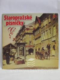 kolektiv, autorů, Staropražské písničky, 1983