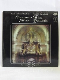 Brixi, František Xaver, Michna, Adam z Otradovic, Christmas Music - Missa Pastoralis, 1985