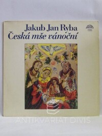 Ryba, Jakub Jan, Česká mše vánoční, 1978