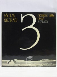 Neckář, Václav, Příběhy, písně a balady 3, 1983
