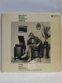 Originální, pražský synkopický orchestr, Stará, natoč gramofon… a další písně z historie české a slovenské populární hudby, 1982