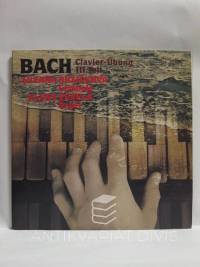 Bach, Johann Sebastian, Chorálové předehry a cvičení pro klávesový nástroj - Alena Veselá, Zuzana Růžičková, 1987
