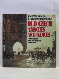 Fučík, Bedřich, Kmoch, Fr., Pospíšil, Aleš, Komzák, , Prochaska, , Old Czech Marches and Dances - Václav Neumann & Czech Philharmonic, 1987