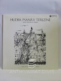 Haas, P., Klein, G., Krása, H., Ullmann, V., Hudba psaná v Terezíně - Music Written at Terezín, 1985