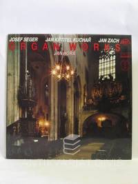 Zach, Jan, Seger, Josef, Kuchař, Jan Křtitel, Organ Works - Jan Hora, 1987