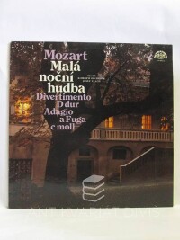 Mozart, Wolfgang Amadeus, Malá noční hudba, Divertimento D dur, Adagio a Fuga c moll, 1979