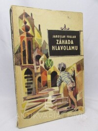 Foglar, Jaroslav, Záhada hlavolamu, 1970