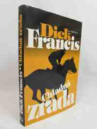 Francis, Dick, Chladná zrada, 1998