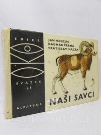 Hanzák, Jan, Naši savci, 1970